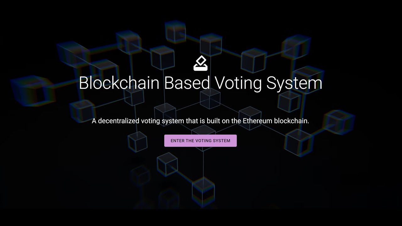 Blockchain Based Voting System - Demo