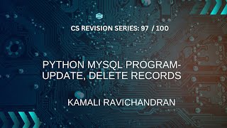 97. UPDATE, DELETE records using Python MySql Connectivity | Class 12 Computer science revision