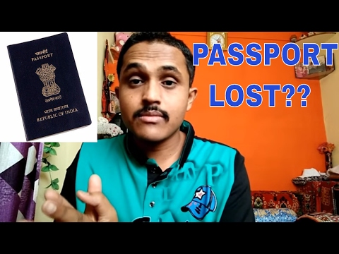 PASSPORT LOST WHAT TO DO? FULL INFORMATION!!(HINDI 2017) PASSPORT LOST WHAT TO DO? FULL INFORMATION!!(HINDI 2017)