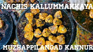 Nachis kallummakkaya kannur muzhappilangad | variety foods in kannur | must visit places in kannur