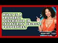 What Is A Property Descriptor In JavaScript Object Properties? - JavaScript Toolkit