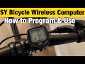 How to Program & Use the SY Bicycle Wireless Computer (Speedometer and Odometer)