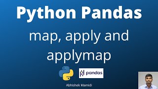 Python Pandas functions - map, apply and applymap