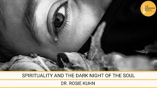 Spirituality: Dark Night of the Soul