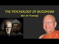 THE PSYCHOLOGY OF BUDDHISM by Ven Dr M Punnaji Maha Thera