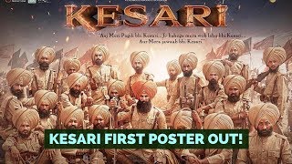 Kesari : Akshay Kumar and Karan Johar reveal FIRST POSTER of the film