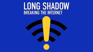 Long Shadow Breaking The Internet Podcast Teaser