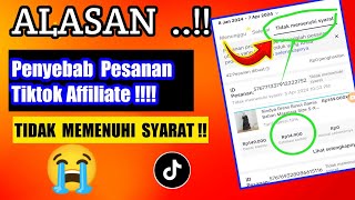 Update Terbaru Tiktok Affiliate 2024 ! Penyebab Pesanan Affiliate Tiktok Tidak Memenuhi Syarat