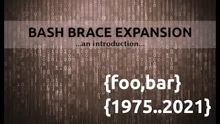 Linux Tutorial - Bash Brace Expansions for Beginners