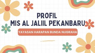 Profil MIS Al Jaliil Pekanbaru