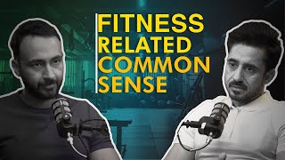 FITNESS RELATED COMMON SENSE with Adnan Amin