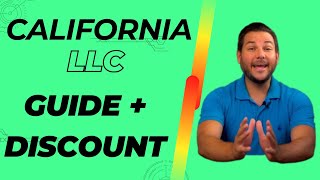 How to Start an LLC in California - (Simple Guide) for California LLC