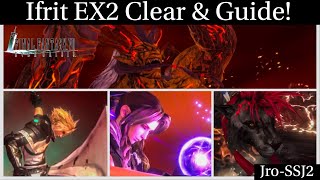 [FF7: Ever Crisis] Ifrit EX2 First Clear & Guide!