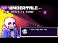 SP!Undertale - Legs Breaking Humor | UNDERTALE Fangame