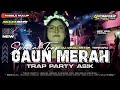 DJ GAUN MERAH TERBARU 2K24 • STYLE TRAP PARTY MIDDLE NULUP X BASS BLEYER || GEMPAR PRODUCTION 🔥