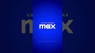 HBO Max vai se tornar Max no Brasil. Mais informações em breve, próximo ao lançamento.