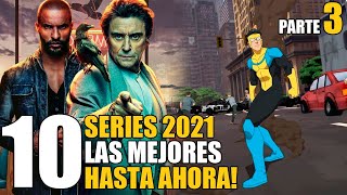 10 Mejores series 2021 Hasta Ahora #3!
