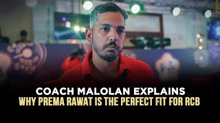 Coach Malolan Rangarajan on RCB signing Prema Rawat at the WPL 2025 Auction