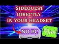 SIDEQUEST DIRECTLY IN YOUR OCULUS QUEST HEADSET - NO PC NEEDED