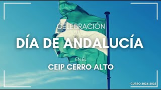 CELEBRACIÓN DÍA DE ANDALUCÍA 2025