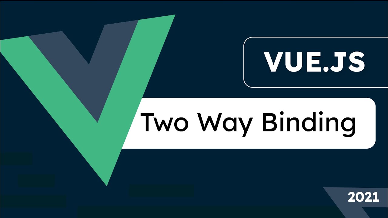 3. Vue Two Way Data Binding - YouTube