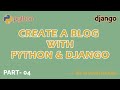 Create a Simple Blog Website using Python and Django - Part 4