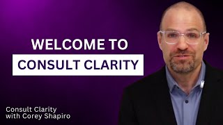 Welcome to Consult Clarity