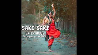 #SAKISAKI #BATLAHOUSE /Debannita Bose/The Dancing Soul Debannita