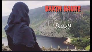 BAKIN HAURE....part 29