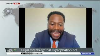 Expropriation Act | Legal threats against Expropriation Act: Dr. Ongama Mtimka weighs in