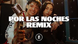 Por Las Noches Remix - Peso Pluma, Nicki Nicole (Letra)