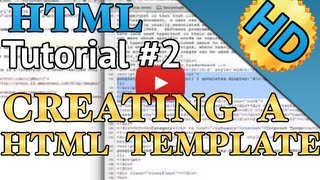 HTML5 TUTORIAL #2 - Creating a HTML template - HD