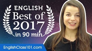 Learn English in 90 minutes - The Best of 2017