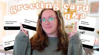 Answering Your Greeting Card Questions