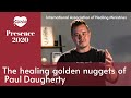 The healing golden nuggets of Daugherty Paul