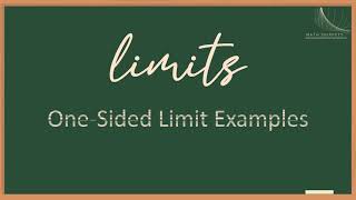 3.7.1 One Sided Limit Examples