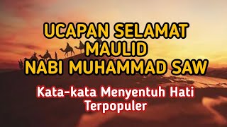 UCAPAN SELAMAT MAULID NABI MUHAMMAD SAW Kata-kata Menyentuh Hati Terpopuler