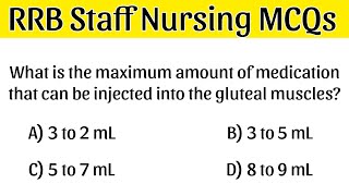 RRB Staff Nurse MCQs | RRB Staff Nurse Officer Exam mcqs 2024-25 | RRB Staff Nurse Preparation