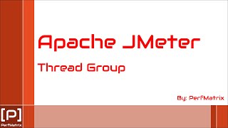 Apache JMeter - Thread Group (Users)