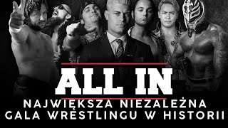 GALA ALL IN 2018 - tu narodziło się ALL ELITE WRESTLING!