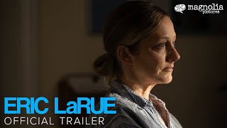 Eric LaRue - Official Trailer | Judy Greer, Alexander Skarsgård | Directed by Michael Shannon