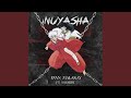 InuYasha (feat. Noeskrt)