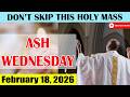 ASH WEDNESDAY Catholic Mass Today | Daily TV Mass, Wednesday February 18, 2026