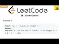 LeetCode 16 3Sum Closest in javascript