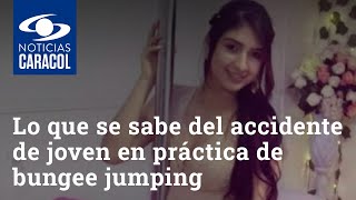 Lo que se sabe del accidente de joven en práctica de bungee jumping en Fredonia, Antioquia