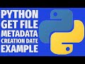 How to Get File Creation Date and Time in Python – Easy Tutorial 2025