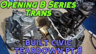 Opening My GSR Trans! Built Civic Teardown pt.8