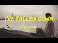 I've Fallen Down - Loving Caliber Lyrics