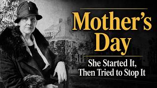 Why the Inventor of Mother's Day Hated It