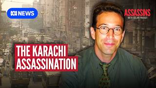 Why an American Journalist was beheaded in Karachi | ASSASSINS